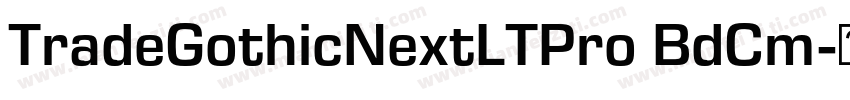 TradeGothicNextLTPro BdCm字体转换